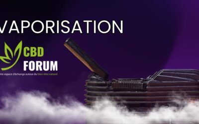 Vaporisation CBD : guide complet pour comprendre et choisir son vaporisateur